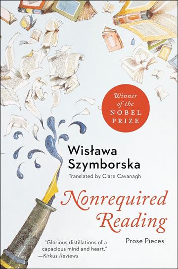 Knjiga Nonrequired Reading autora Wislawa Szymborska izdana 2026 kao meki uvez dostupna u Knjižari Znanje.