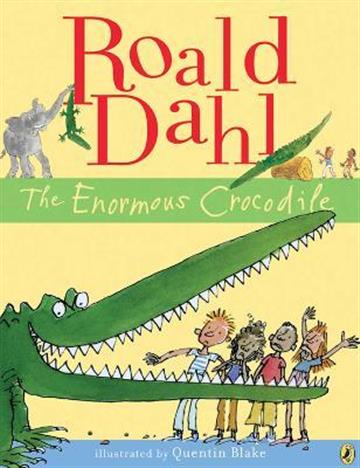 Knjiga The Enormous Crocodile autora Roald Dahl izdana 2009 kao meki uvez dostupna u Knjižari Znanje.