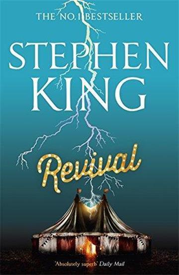 Knjiga Revival autora Stephen King izdana 2015 kao meki uvez dostupna u Knjižari Znanje.