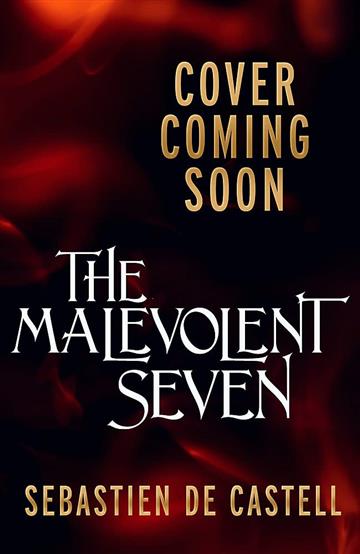 Knjiga Malevolent Seven autora Sebastien de Castell izdana 2023 kao meki uvez dostupna u Knjižari Znanje.