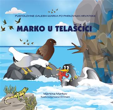 Knjiga Marko u Telašćici autora Martina Markov izdana  kao  dostupna u Knjižari Znanje.