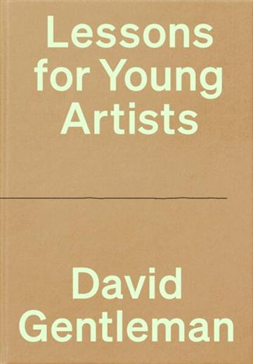 Knjiga Lessons for Young Artists autora David Gentleman izdana 2025 kao tvrdi uvez dostupna u Knjižari Znanje.