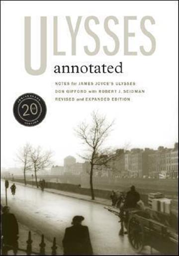 Knjiga Ulysses Annotated autora Don Gifford izdana 2008 kao meki uvez dostupna u Knjižari Znanje.