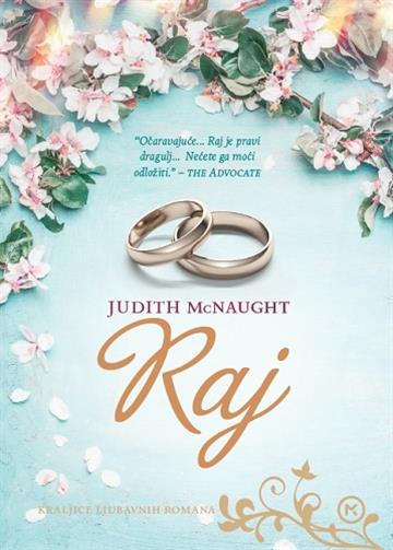 Knjiga Raj autora Judith Mcnaught izdana 2018 kao meki uvez dostupna u Knjižari Znanje.