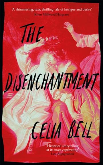 Knjiga Disenchantment autora Celia Bell izdana 2023 kao meki uvez dostupna u Knjižari Znanje.