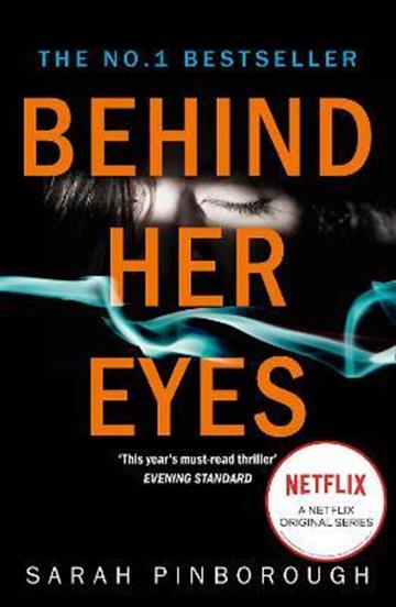 Knjiga Behind Her Eyes autora Sarah Pinborough izdana 2017 kao meki uvez dostupna u Knjižari Znanje.