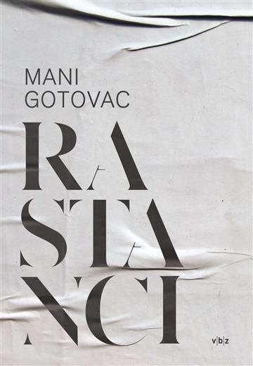 Knjiga Rastanci autora Mani Gotovac izdana 2019 kao meki uvez dostupna u Knjižari Znanje.