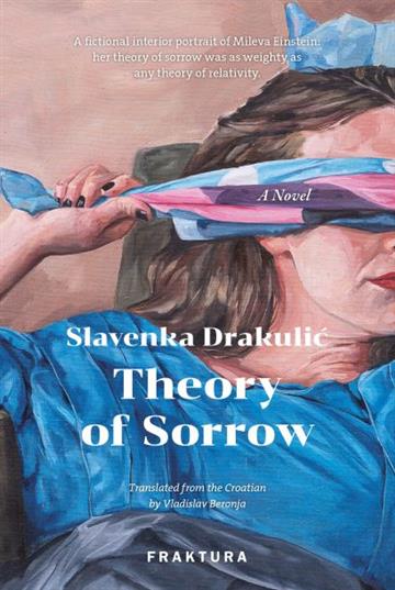 Knjiga Theory od sorrow autora Slavenka Drakulić izdana 2024 kao tvrdi uvez dostupna u Knjižari Znanje.