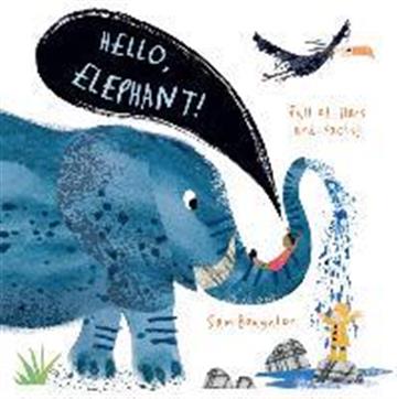 Knjiga Hello, Elephant! autora Sam Boughton izdana 2020 kao tvrdi uvez dostupna u Knjižari Znanje.