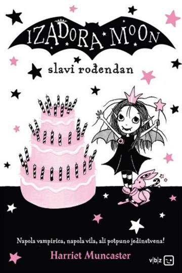 Knjiga Izadora Moon slavi rođendan autora Harriet Muncaster izdana 2025 kao meki uvez dostupna u Knjižari Znanje.