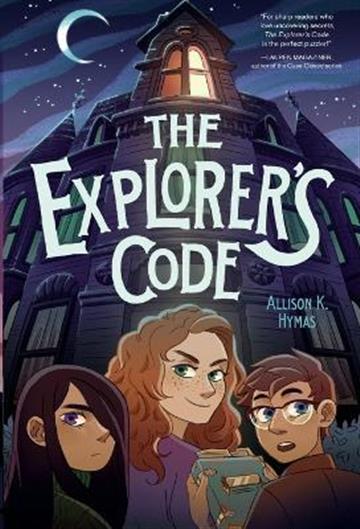Knjiga Explorer's Code autora Allison K. Hymas izdana 2022 kao meki uvez dostupna u Knjižari Znanje.