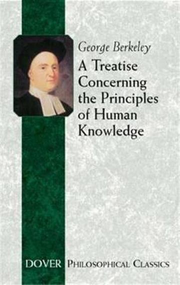 Knjiga Treatise Concerning the Principles of Human Knowledge autora George Berkeley izdana 2004 kao meki uvez dostupna u Knjižari Znanje.