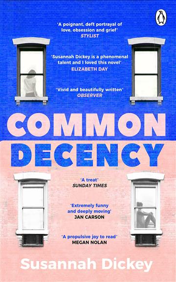 Knjiga Common Decency autora Susannah Dickey izdana 2023 kao meki uvez dostupna u Knjižari Znanje.