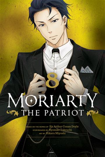 Knjiga Moriarty the Patriot, vol. 08 autora Ryosuke Takeuchi izdana 2022 kao meki uvez dostupna u Knjižari Znanje.