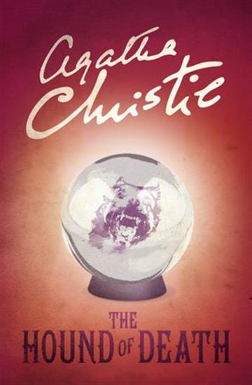 Knjiga The Hound of Death autora Agatha Christie izdana 2016 kao meki uvez dostupna u Knjižari Znanje.