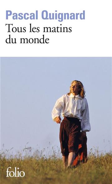 Knjiga Tous les matins du monde autora Pascal Quignard izdana 1993 kao meki uvez dostupna u Knjižari Znanje.