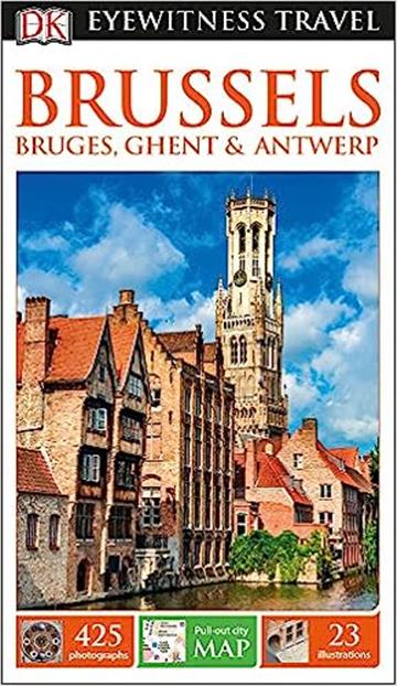 Knjiga Travel Guide Brussels, Bruges, Ghent & Antwerp autora DK Eyewitness izdana 2017 kao meki uvez dostupna u Knjižari Znanje.