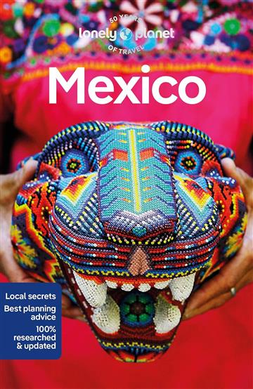 Knjiga Lonely Planet Mexico autora Lonely Planet izdana 2023 kao meki uvez dostupna u Knjižari Znanje.