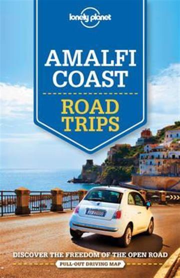Knjiga Lonely Planet Amalfi Coast Road Trips autora Lonely Planet izdana 2016 kao meki uvez dostupna u Knjižari Znanje.