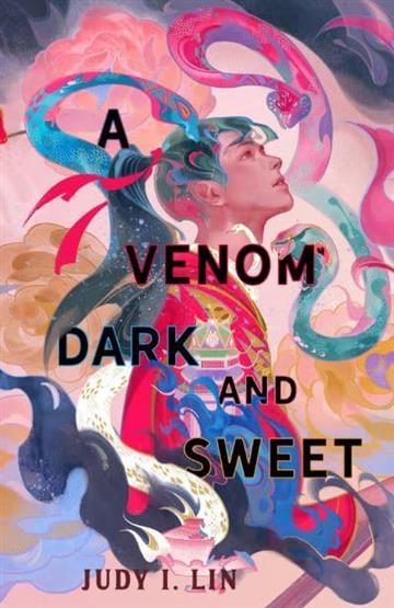 Knjiga A Venom Dark and Sweet autora Judy I. Lin izdana 2023 kao meki uvez dostupna u Knjižari Znanje.
