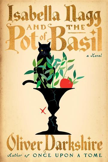 Knjiga Isabella Nagg and the Pot of Basil autora Oliver Darkshire izdana 2026 kao meki uvez dostupna u Knjižari Znanje.