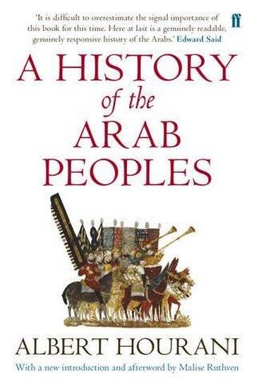 Knjiga A History Of The Arab Peoples autora Albert Hourani izdana 2013 kao meki uvez dostupna u Knjižari Znanje.