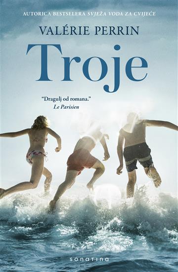 Knjiga Troje autora Valérie Perrin izdana 2023 kao meki uvez dostupna u Knjižari Znanje.