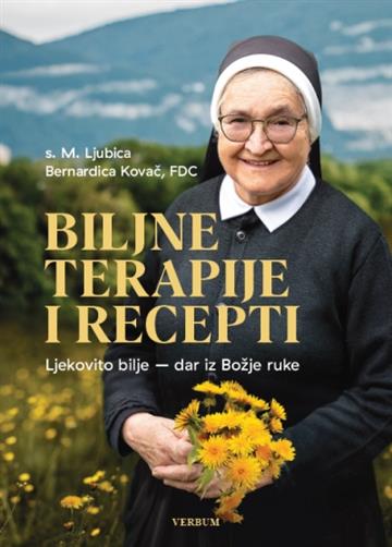 Knjiga Biljne terapije i recepti autora S.M. Ljubica Bernardica Kovač izdana 2022 kao tvrdi uvez dostupna u Knjižari Znanje.