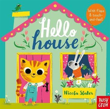 Knjiga Hello House autora Nicola Slater izdana 2019 kao tvrdi uvez dostupna u Knjižari Znanje.