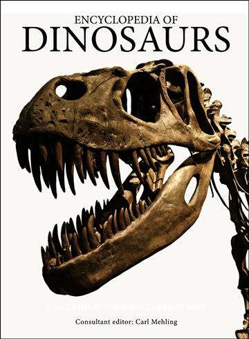 Knjiga Encyclopedia of Dinosaurs autora Carl Mehling izdana 2025 kao tvrdi uvez dostupna u Knjižari Znanje.