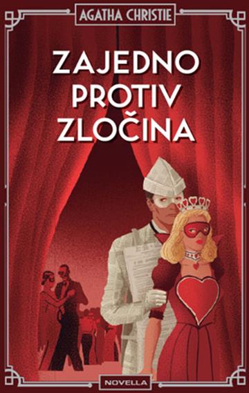 Knjiga Zajedno protiv zločina autora Agatha Christie izdana 2025 kao tvrdi uvez dostupna u Knjižari Znanje.