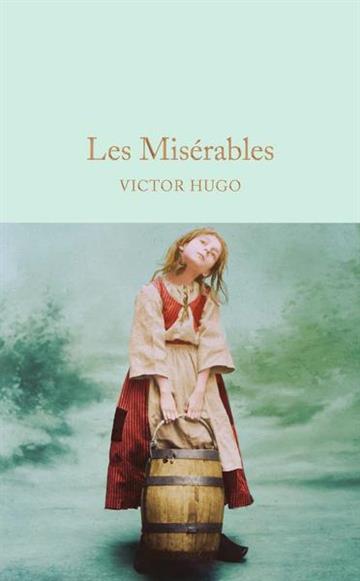 Knjiga Les Misérables autora Victor Hugo izdana 2016 kao tvrdi uvez dostupna u Knjižari Znanje.