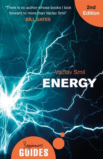 Knjiga Energy: A Beginner's Guide autora Vaclav Smil izdana 2017 kao meki uvez dostupna u Knjižari Znanje.
