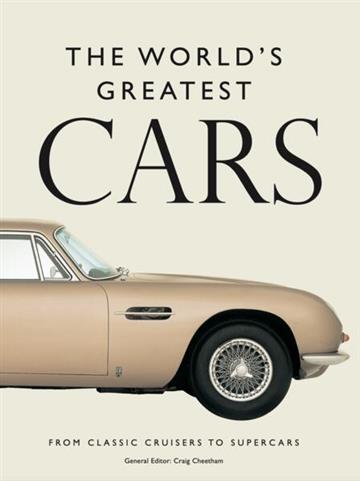 Knjiga World's Greatest Cars 250 of the most memorable automobiles 1854 autora Craig Cheetham izdana 2025 kao meki uvez dostupna u Knjižari Znanje.