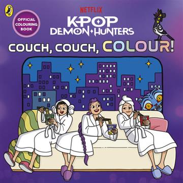 Knjiga KPop Demon Hunters Couch, Couch, Colour! Official Colouring Book autora KPop Demon Hunters izdana 2026 kao meki uvez dostupna u Knjižari Znanje.