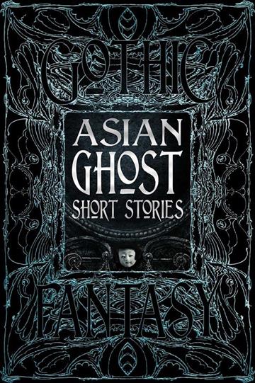 Knjiga Asian Ghost Short Stories autora K. Hari Kumar izdana 2022 kao tvrdi  uvez dostupna u Knjižari Znanje.