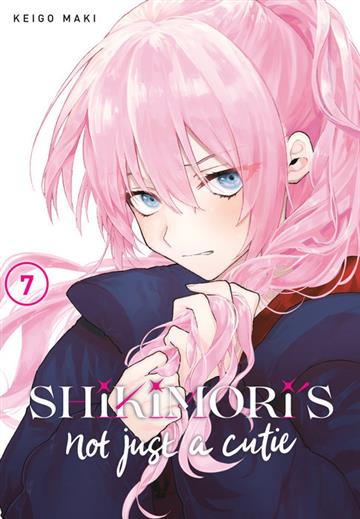 Knjiga Shikimori's Not Just a Cutie, vol. 07 autora Keigo Maki izdana 2021 kao meki uvez dostupna u Knjižari Znanje.