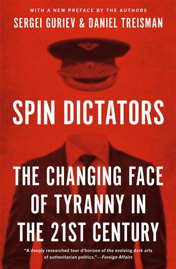 Knjiga Spin Dictators autora Daniel Treisman izdana 2023 kao meki uvez dostupna u Knjižari Znanje.