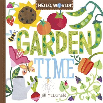 Knjiga Hello, World! Garden Time autora Jill McDonald izdana 2022 kao tvrdi uvez dostupna u Knjižari Znanje.