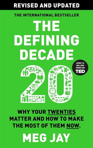 Knjiga Defining Decade: Why Your Twenties Matte (471281) autora Meg Jay izdana 2024 kao meki uvez dostupna u Knjižari Znanje.