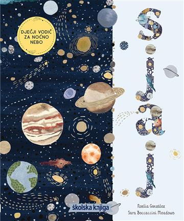 Knjiga Sjaj – Dječji vodič za noćno nebo autora Noelia González izdana 2023 kao tvrdi uvez dostupna u Knjižari Znanje.
