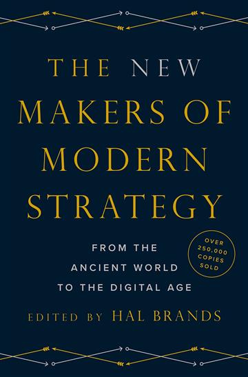Knjiga New Makers of Modern Strategy autora Hal Brands izdana 2023 kao tvrdi uvez dostupna u Knjižari Znanje.