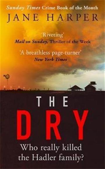 Knjiga The Dry autora Jane Harper izdana 2017 kao meki uvez dostupna u Knjižari Znanje.