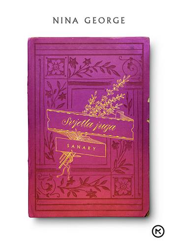 Knjiga Svjetla juga autora Nina George izdana 2020 kao meki uvez dostupna u Knjižari Znanje.
