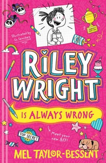 Knjiga Riley Wright Is Always Wrong autora Mel Taylor-Bessent izdana  kao  dostupna u Knjižari Znanje.