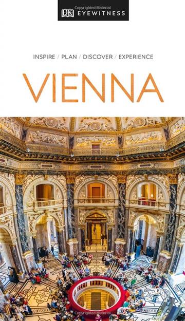 Knjiga Travel Guide Vienna autora DK Eyewitness izdana 2019 kao meki uvez dostupna u Knjižari Znanje.