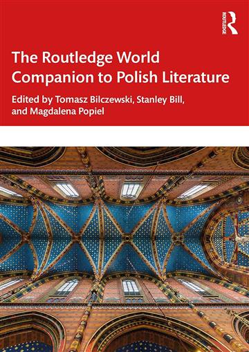 Knjiga Routledge World Companion to Polish Literature autora Tomasz Bilczewski izdana 2024 kao meki dostupna u Knjižari Znanje.