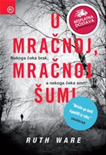 U MRAČNOJ, MRAČNOJ ŠUMI 9789531420471