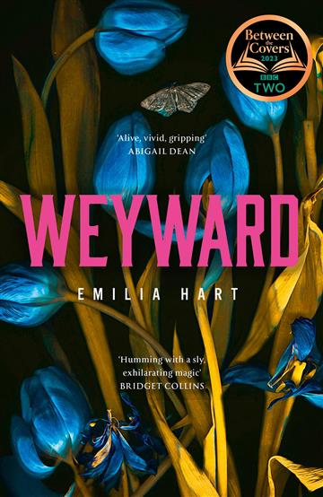 Knjiga Weyward autora Emilia Hart izdana 2023 kao meki uvez dostupna u Knjižari Znanje.
