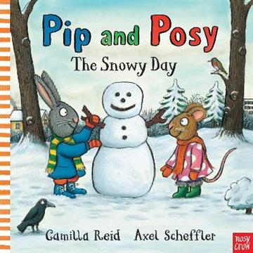 Knjiga Pip and Posy: The Sunny Day autora Camilla Reid izdana 2014 kao meki uvez dostupna u Knjižari Znanje.